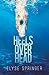 Heels Over Head by Elyse Springer