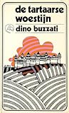 De tartaarse woestijn by Dino Buzzati