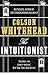 The Intuitionist by Colson Whitehead