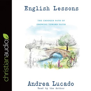 English Lessons: The Crooked Little Grace-Filled Path of Growing Up