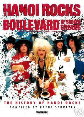 Hanoi Rocks: Boulevard Of Broken Dreams