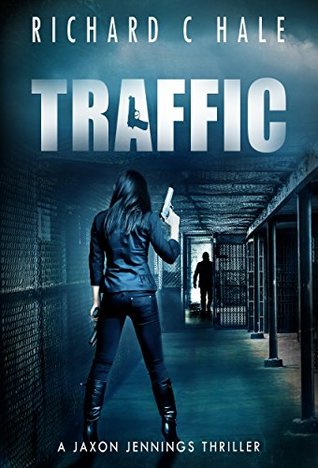 Traffic (Jaxon Jennings, #6)
