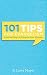 101 Tips for Evangelism: Practical Ways to Enhance Your Witness