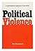 Political Violence