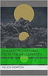 Unexpected return from the hellish path Unexpected return from the hellish path