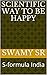 Scientific way to be happy:...