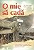 O mie să cadă