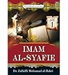 Imam al-Syafie by Zulkifli Mohamad Al-Bakri