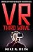 VR Third Wave: Book One of Virtual Reality Metaphysics