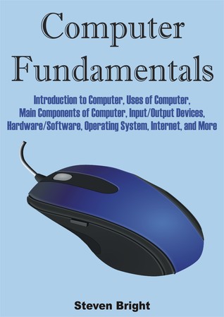 COMPUTER FUNDAMENTALS: Introduction to Computer, Uses of Computer, Main Components of Computer, Input/Output Devices, Hardware/Software, Operating System, Internet, and More