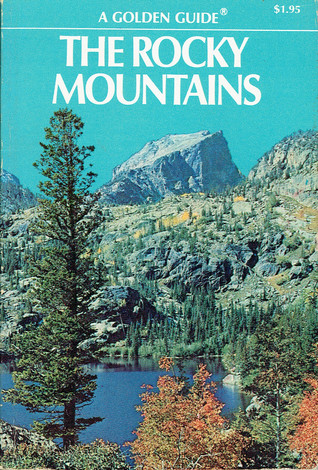 The Rocky Mountains - A Golden Regional Guide