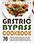 Gastric Bypass Cookbook by Stella Layne