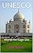 UNESCO: World Heritage Site...
