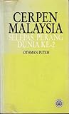 Cerpen Malaysia Selepas Perang Dunia Ke-2