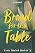 Bread for the Table