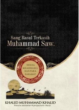 Sang Rasul Terkasih Muhammad Saw.