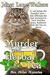 Murder and Herbal Tea (Katherine Miller Mystery, #5)