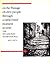On the Passage of a few people through a rather brief moment in time: the Situationist International, 1957-1972