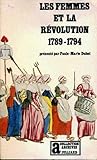 Las Mujeres y la Revolución (1789-1794)