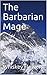 The Barbarian Mage