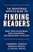 The Prosperous Writer's Guide to Finding Readers: Build Your Author Brand, Raise Your Profile, and Find Readers to Delight