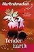 Tender Earth by Sita Brahmachari