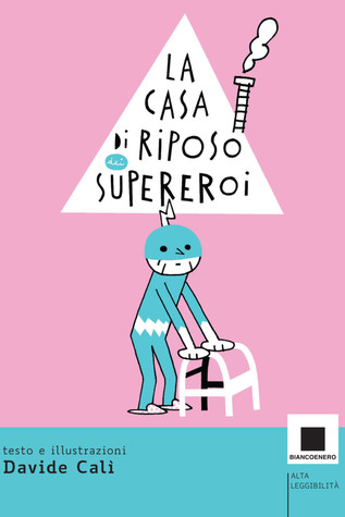 La casa di riposo dei supereroi