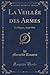 La Veillée Des Armes: Le Départ; Août 1914