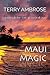 Maui Magic (Trouble in Paradise #8)