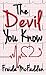The Devil You Know (Dr. Jan...