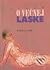 Pieseň o večnej láske by Erwin K. Pohl
