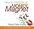 How to Become a Money Magnet by Marie Clair Carlyle