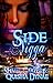 Side Nigga by Quisha Dynae