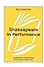 Shakespeare in Performance (New Casebooks, 91)