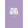 Plus Ultra