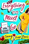 Everything Must Go by Jenny Fran Davis