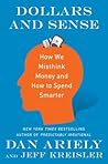 Dollars and Sense by Dan Ariely