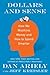 Dollars and Sense: How We Misthink Money and How to Spend Smarter