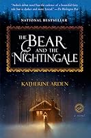 The Bear and the Nightingale (Winternight Trilogy, #1)