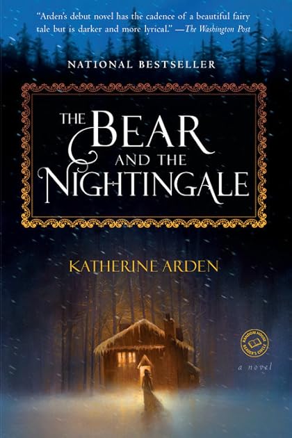 The Bear and the Nightingale (Winternight Trilogy, #1)
