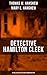 Detective Hamilton Cleek: 8...