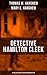 Detective Hamilton Cleek by Thomas W. Hanshew
