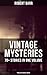 Vintage Mysteries - 70+ Sto...