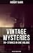 Vintage Mysteries - 70+ Stories in One Volume (Thriller Class... by Robert Barr