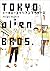 Tokyo Alien Bros, Tome 1