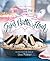 Sugar, Butter, Flour: The Waitress Pie Cookbook