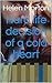 Hard life decision of a cold heart by Helen Morton
