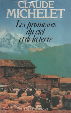 Les promesses du ciel et de la terre (Paperback)