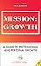 Mission: Growth. A Guide to...