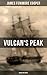 VULCAN'S PEAK (Adventure Novel): Enriched edition. The Crater